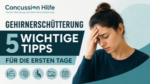 Was tun nach einer Gehirnerschütterung, Tipps für die ersten Tage